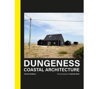 Dungeness : Coastal Architecture