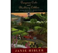 Dungeness Crabs and Blackberry Cobblers: The Northwest Heritage Cookbook (Knopf Cooks American)