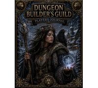 DUNGEON BUILDER'S GUILD: PLAYERS JOURNAL