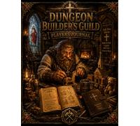 DUNGEON BUILDER'S GUILD: PLAYERS JOURNAL