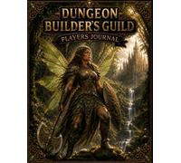 DUNGEON BUILDER'S GUILD: PLAYERS JOURNAL