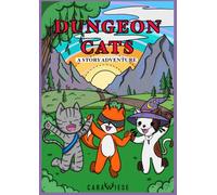 Dungeon Cats: A story adventure
