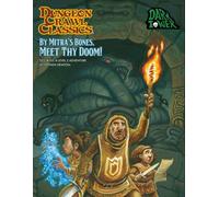 Dungeon Crawl Classics #105 By Mitra’s Bones, Meet Thy Doom!