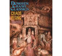 Dungeon Crawl Classics #89: Chaos Rising