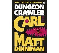 Dungeon Crawler Carl: The epic beginning of the hit Dungeon Crawler Carl LitRPG - a darkly funny, fast-paced adventure of survival and chaos (Dungeon Crawler Carl Series, 1)