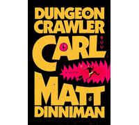 Dungeon Crawler Carl: Dungeon Crawler Carl 1 by Matt Dinniman Hardcover Book