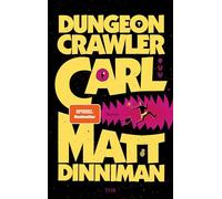 Dungeon Crawler Carl: Entertainment ist Pflicht. Überleben nicht. | Die legendäre Fantasy-Serie endlich auf Deutsch