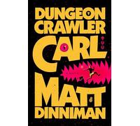 Dungeon Crawler Carl: Dungeon Crawler Carl 1