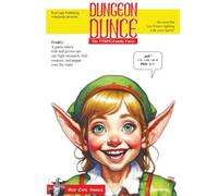 Dungeon Dunce: A TTRPG Family Farce