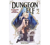 Dungeon Elf: What's a Dungeon without Treasure Chests? Vol. 2
