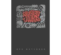 DUNGEON JOURNAL / RPG NOTEBOOK: Mixed Papers of Line, Dot, Hex (Large and Small), Graph for Note-Taking, Record Keeping, Journaling, Drawing, Terrain Plans, and More