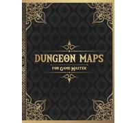 Dungeon Maps for Game Master: 50 Unique and Customizable Dungeon Maps for DnD Tabletop Role-Playing Games (RPG Maps for Game Master)