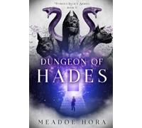 Dungeon of Hades (Furious Legacy)