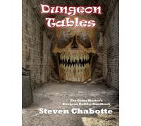 Dungeon Tables: The Game Master’s Dungeon Builder Handbook: 3 (Game Master's Big Books of Tables)