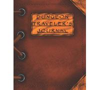 Dungeon Traveler's Journal: The Ultimate Tome to Chronicle Your Roleplaying Adventure (Rust Edition)