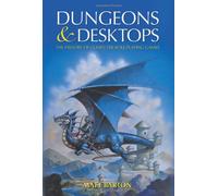 Dungeons and Desktops: The History of Computer Role-Playing Games