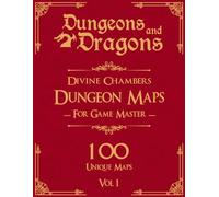 Dungeons and Dragons Divine Chambers Dungeon Maps for Game Masters Vol 1: 100 Unique Temple Maps and Stories for TTRPGs