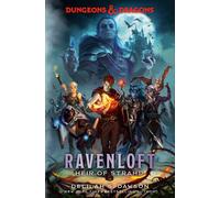 Dungeons & Dragons: Ravenloft: Heir of Strahd by Delilah S. Dawson