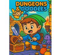 Dungeons & Doodles: Whimsical Fantasy Coloring Adventures 55 Pages of FUN!