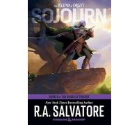 Sojourn: Dungeons & Dragons: Book 3 of The Dark Elf Trilogy (Legend of Drizzt)