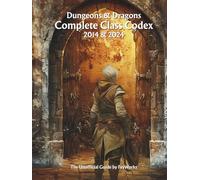 Dungeons & Dragons Complete Class Codex: 2014 & 2024 Edition