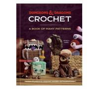 Dungeons & Dragons Crochet: A Book of Many Patterns