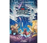 Dungeons & Dragons: Dungeon Academy: Last Best Hope