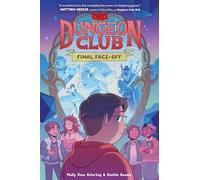 Dungeons & Dragons: Dungeon Club: Final Face-Off: A Graphic Novel: 3