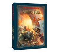 Dungeons & Dragons Fiends & Foes: Beasts, Villains, and Monstrosities from Across the Planes