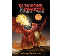 Dungeons & Dragons: Honor Among Thieves: The Deluxe Junior Novelization (Dungeons & Dragons: Honor Among Thieves): Honor Among Thieves: the Junior Novelization