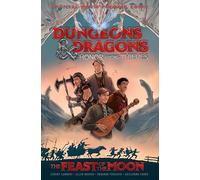 Dungeons & Dragons: Honor Among Thieves: The Feast of the Moon (Movie Prequel Comic)