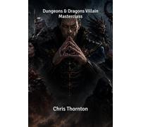 Dungeons & Dragons Villain Masterclass