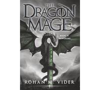 Dungeons (The Dragon Mage Book 2): An Epic Fantasy Adventure (Dragon Mage Saga)