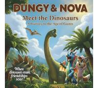Dungy & Nova meet the dinosaurs