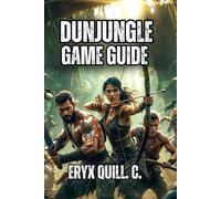 Dunjungle Game Guide: Combat Fundamentals, Strategic Building, and Boss Patterns
