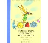 Dunkel war's, der Mond schien helle: Verse, Rei, Jacoby, Berner Hardcover.