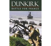 Dunkirk: Battle for France