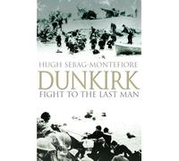 Dunkirk: Fight to the Last Man