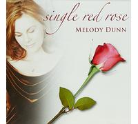 Dunn,Melody - Single Red Rose