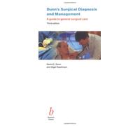 Dunn′s Surgical Diagnosis and Management: A Guide to General Surgical Care