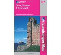Duns, Dunbar and Eyemouth: Sheet 67 (OS Landranger Map)