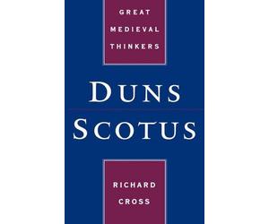 Duns Scotus by Richard Cross (English) Hardcover Book