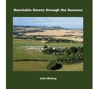 Dunstable Downs Through the Seasons