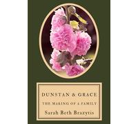 Dunstan and Grace: The Making of a Family: 2 (The Dunstan Trilogy)
