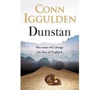 Dunstan: One Man. Seven Kings. England's Bloody Throne.