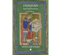 Dunstan: Saint and Statesman