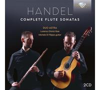 DUO ASTRA|Lorenzo D’Antò|Michele Di Filippo - Handel: Complete Flute Sonatas