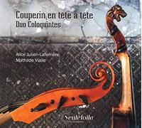 Duo Coloquintes - Couperin en Tete a Tete