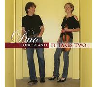 Duo Concertante^Dahn^Steeves - It Takes Two