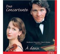 Brahms/Ravel/Stravinsky/Beethoven - A Deux (Duo Concertante, Dahn, Steeves)